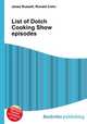 List of Dotch Cooking Show episodes, Jesse Russell,Ronald Cohn 