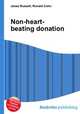 Non-heart-beating donation, Jesse Russell,Ronald Cohn 