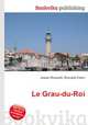 Le Grau-du-Roi, Jesse Russell,Ronald Cohn 