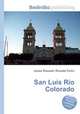 San Luis Rio Colorado, Jesse Russell,Ronald Cohn 