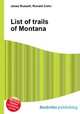 List of trails of Montana, Jesse Russell,Ronald Cohn 