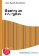 Bearing an Hourglass, Jesse Russell,Ronald Cohn 