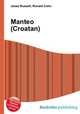 Manteo (Croatan), Jesse Russell,Ronald Cohn 