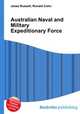 Australian Naval and Military Expeditionary Force, Jesse Russell,Ronald Cohn 