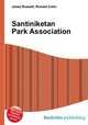Santiniketan Park Association, Jesse Russell,Ronald Cohn 