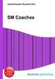 SM Coaches, Jesse Russell,Ronald Cohn 