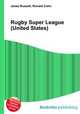 Rugby Super League (United States), Jesse Russell,Ronald Cohn 