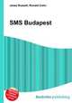 SMS Budapest, Jesse Russell,Ronald Cohn 