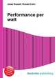 Performance per watt, Jesse Russell,Ronald Cohn 