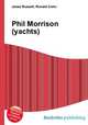 Phil Morrison (yachts), Jesse Russell,Ronald Cohn 