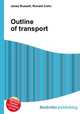 Outline of transport, Jesse Russell,Ronald Cohn 