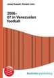 2006–07 in Venezuelan football, Jesse Russell,Ronald Cohn 