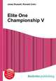 Elite One Championship V, Jesse Russell,Ronald Cohn 