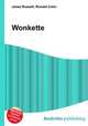 Wonkette, Jesse Russell,Ronald Cohn 