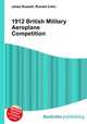 1912 British Military Aeroplane Competition, Jesse Russell,Ronald Cohn 