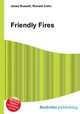 Friendly Fires, Jesse Russell,Ronald Cohn 
