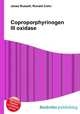 Coproporphyrinogen III oxidase, Jesse Russell,Ronald Cohn 