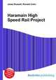 Haramain High Speed Rail Project, Jesse Russell,Ronald Cohn 