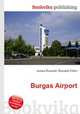 Burgas Airport, Jesse Russell,Ronald Cohn 