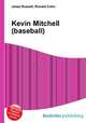 Kevin Mitchell (baseball), Jesse Russell,Ronald Cohn 