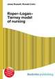 Roper–Logan–Tierney model of nursing, Jesse Russell,Ronald Cohn 