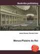 Menus-Plaisirs du Roi, Jesse Russel,Ronald Cohn 