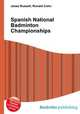 Spanish National Badminton Championships, Jesse Russell,Ronald Cohn 