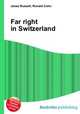 Far right in Switzerland, Jesse Russell,Ronald Cohn 