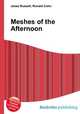 Meshes of the Afternoon, Jesse Russell,Ronald Cohn 