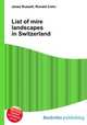 List of mire landscapes in Switzerland, Jesse Russell,Ronald Cohn 