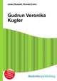 Gudrun Veronika Kugler, Jesse Russell,Ronald Cohn 