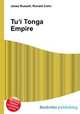 Tu?i Tonga Empire, Jesse Russell,Ronald Cohn 
