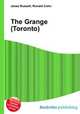 The Grange (Toronto), Jesse Russell,Ronald Cohn 