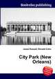 City Park (New Orleans), Jesse Russell,Ronald Cohn 