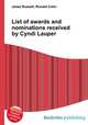 List of awards and nominations received by Cyndi Lauper, Jesse Russell,Ronald Cohn 