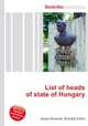 List of heads of state of Hungary, Jesse Russell,Ronald Cohn 