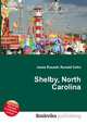 Shelby, North Carolina, Jesse Russell,Ronald Cohn 