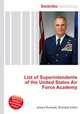 List of Superintendents of the United States Air Force Academy, Jesse Russell,Ronald Cohn 