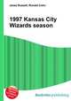 1997 Kansas City Wizards season, Jesse Russell,Ronald Cohn 