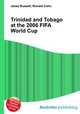 Trinidad and Tobago at the 2006 FIFA World Cup, Jesse Russell,Ronald Cohn 