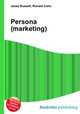 Persona (marketing), Jesse Russell,Ronald Cohn 