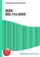 IEEE 802.11e-2005, Jesse Russell,Ronald Cohn 