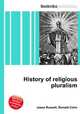 History of religious pluralism, Jesse Russell,Ronald Cohn 