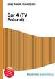 Bar 4 (TV Poland), Jesse Russell,Ronald Cohn 