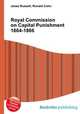 Royal Commission on Capital Punishment 1864-1866, Jesse Russell,Ronald Cohn 