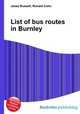 List of bus routes in Burnley, Jesse Russell,Ronald Cohn 