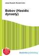Bobov (Hasidic dynasty), Jesse Russell,Ronald Cohn 