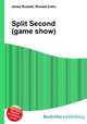 Split Second (game show), Jesse Russell,Ronald Cohn 