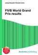 FIVB World Grand Prix results, Jesse Russell,Ronald Cohn 