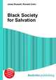 Black Society for Salvation, Jesse Russell,Ronald Cohn 